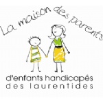 Maison des parents denfants handicaps des Laurentides | Laval en Famille Magazine | Magazine locale Familiale 
