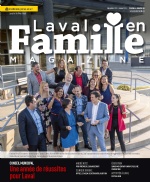 Laval en Famille Magazine | Magazine locale Familiale  | Le premier magazine sur Laval et la Rive-Nord qui est d�tenue par une entreprise familiale locale. LEFM est publi� cinq fois par an.