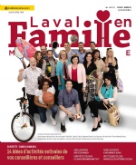 Laval en Famille Magazine | Magazine locale Familiale  | Le premier magazine sur Laval et la Rive-Nord qui est détenue par une entreprise familiale locale. LEFM est publié cinq fois par an.