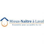 Mieux-Naître  Laval | Laval en Famille Magazine | Magazine locale Familiale 